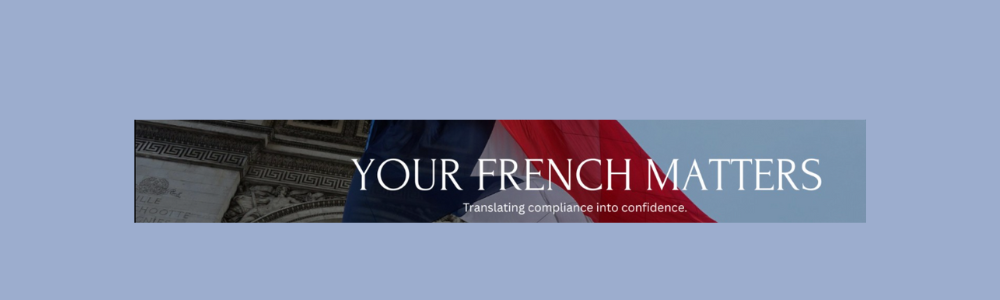 Your French Matters - Sworn Translations and diverse Administration