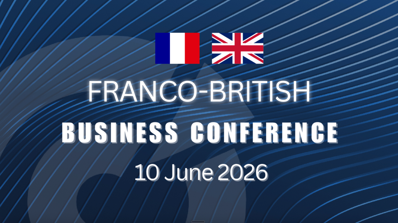 Franco-British Business Conference 2026 : l'événement clé à Londres